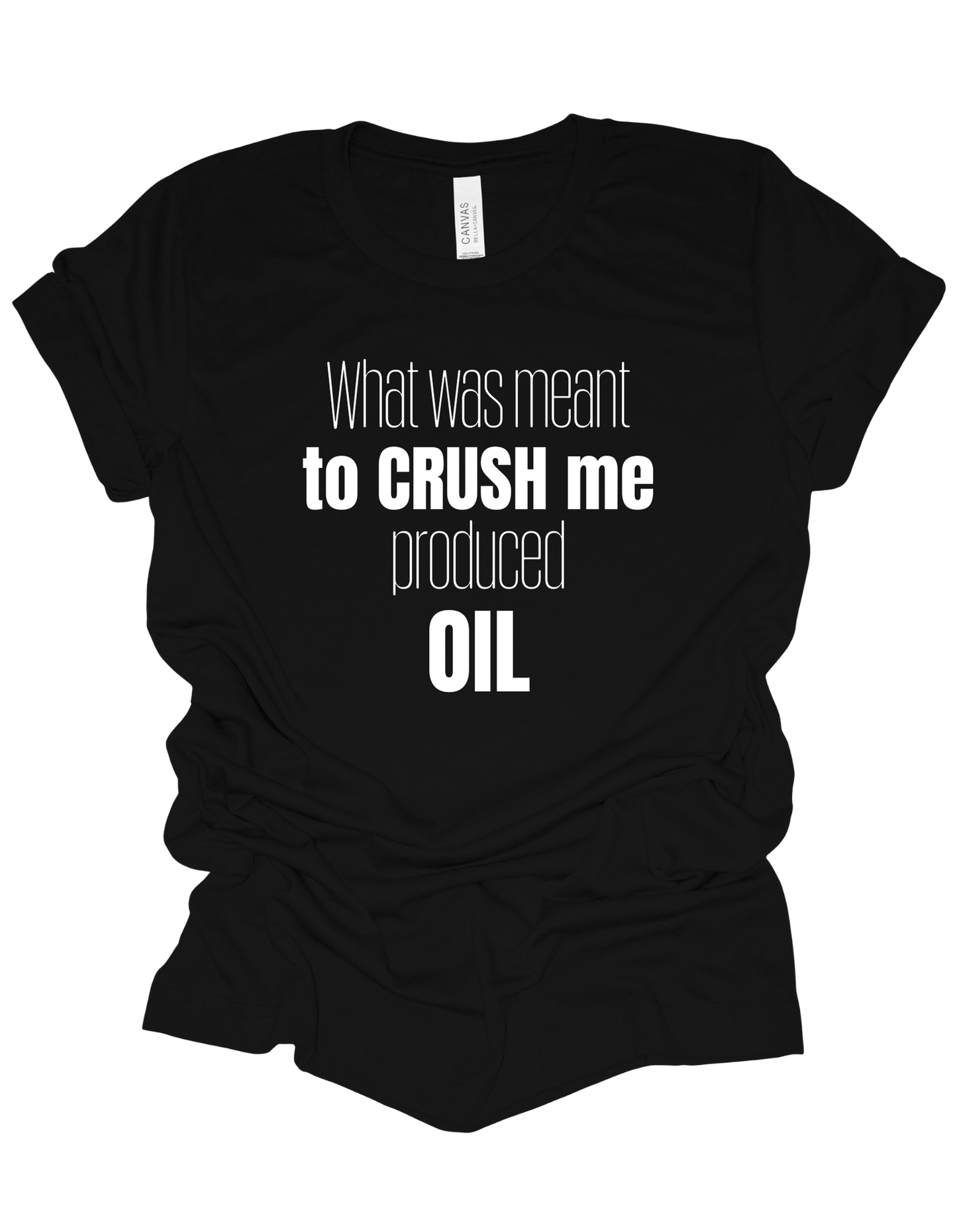 What Was Meant to Crush Me, Produced Oil