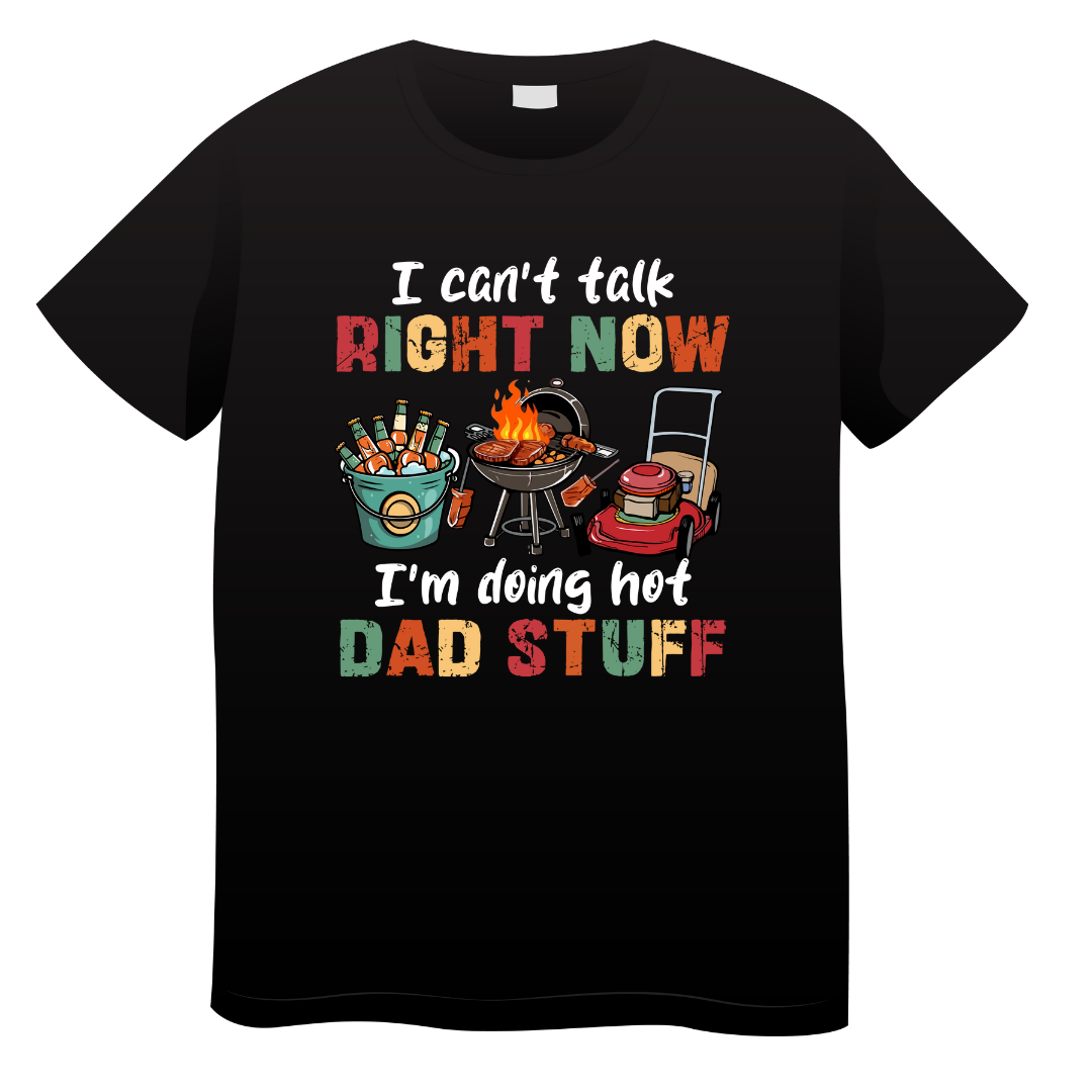 Doing Dad Stuff T Shirt