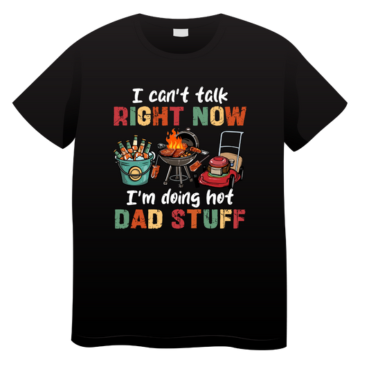 Doing Dad Stuff T Shirt