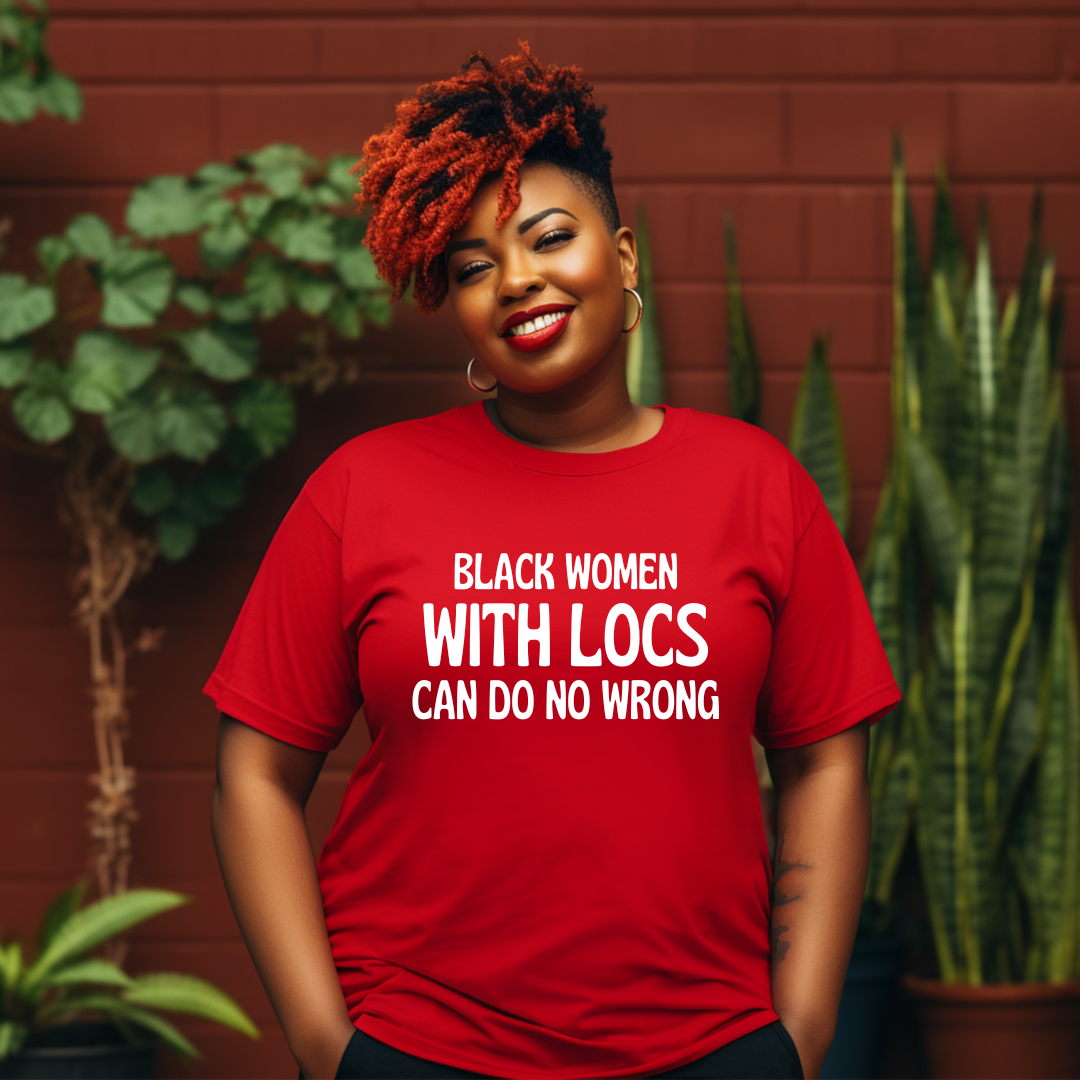 Black Women With LOCS Can Do No Wrong