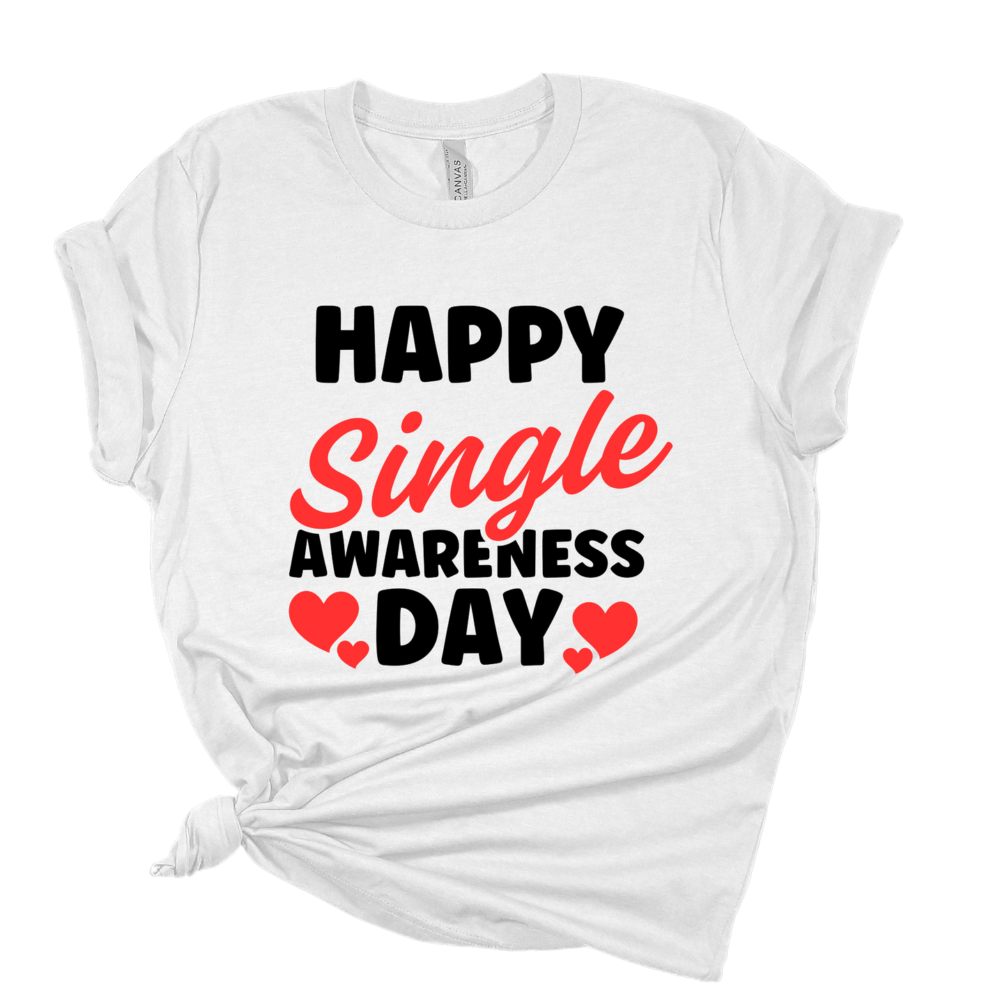 Happy Singles Day T Shirt