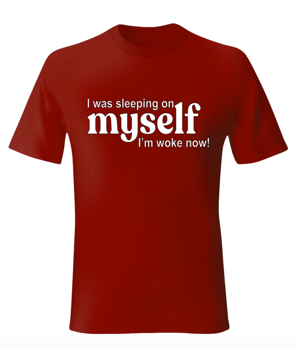 I'm Woke Now T Shirt