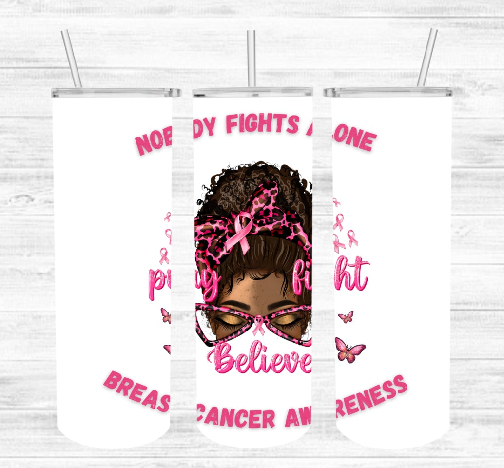 Pray Fight Believe Sublimation Tumbler (20 oz.)
