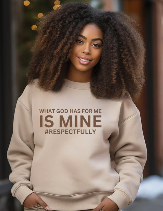 What God Has For Me Is Mine