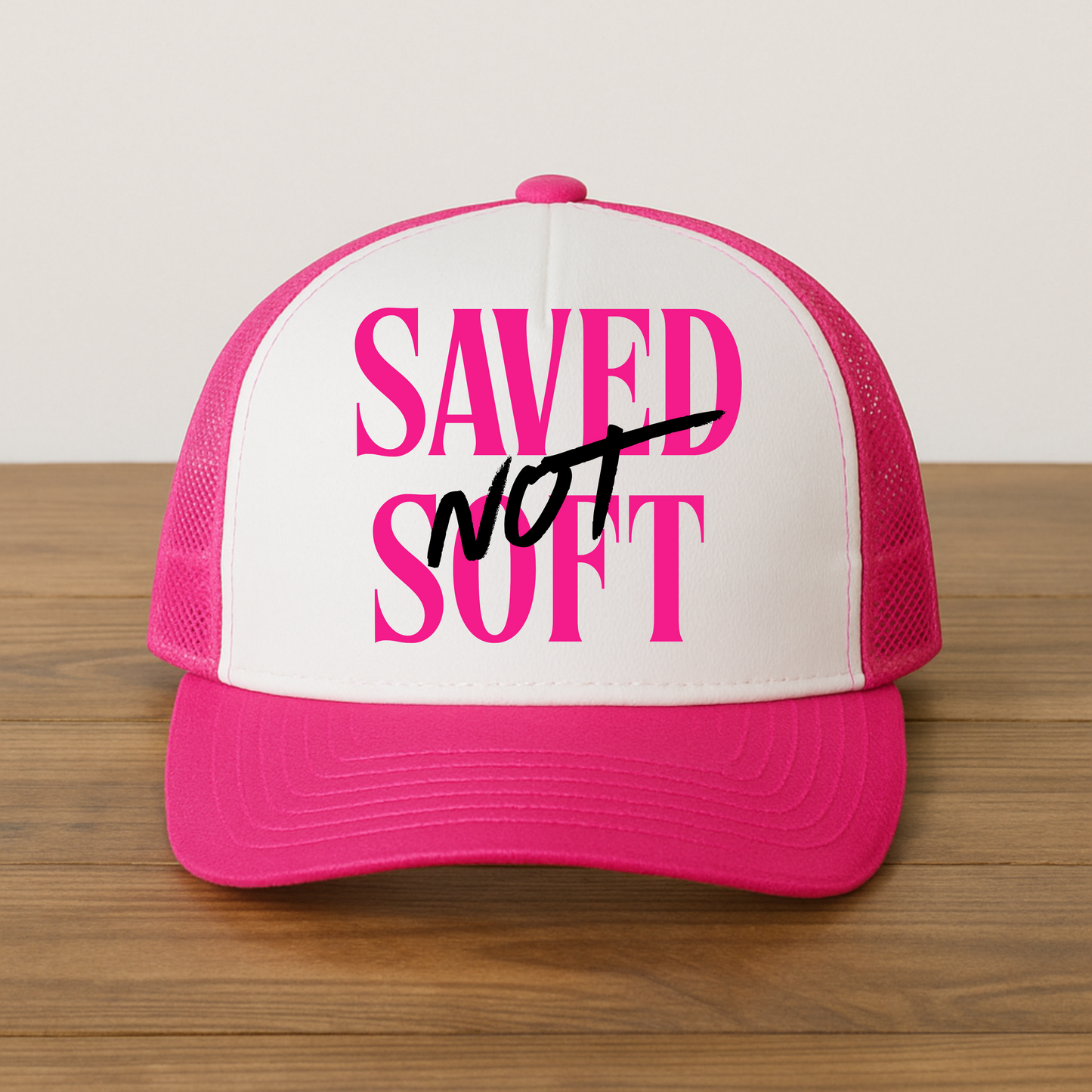 Saved, Not Soft Trucker Hat - Pink
