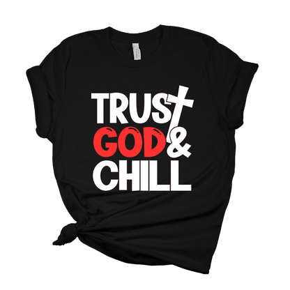 Trust God & Chill T Shirt - Black