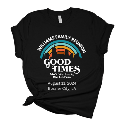 Good Times Family Reunion T Shirt