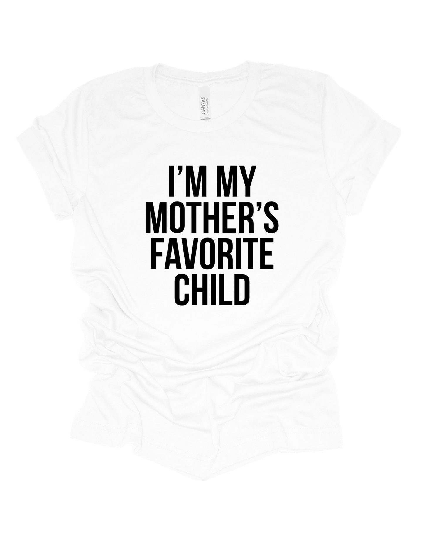 I'm My Mother's Favorite Child
