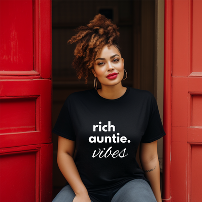 Rich Auntie. Vibes T Shirt