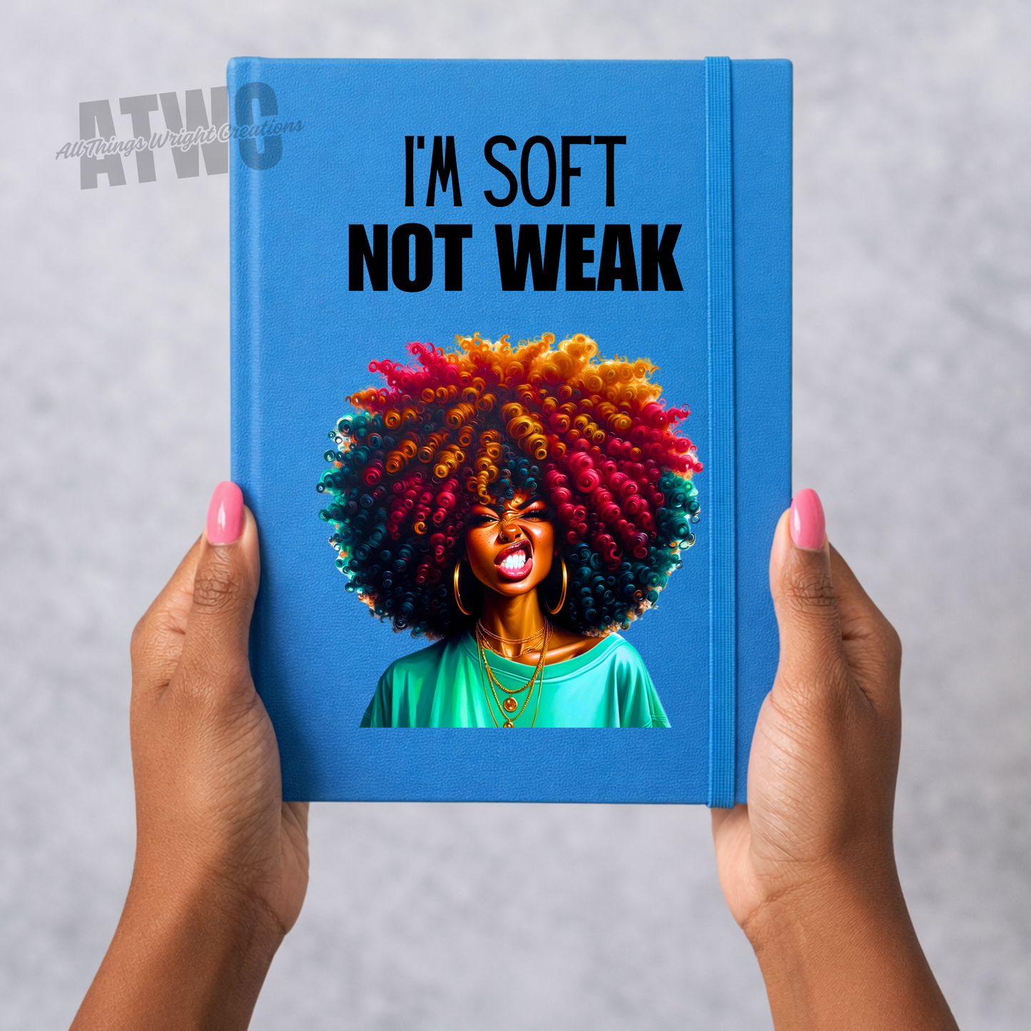 I'm Soft, Not Weak Journal +Bookmark