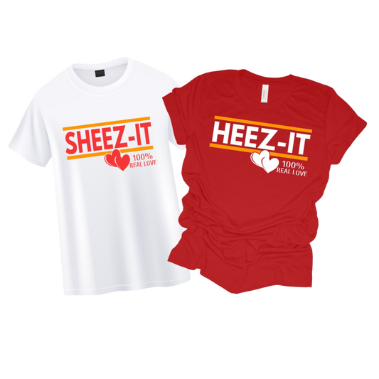 Heez-It, Sheez-It Couple T Shirts