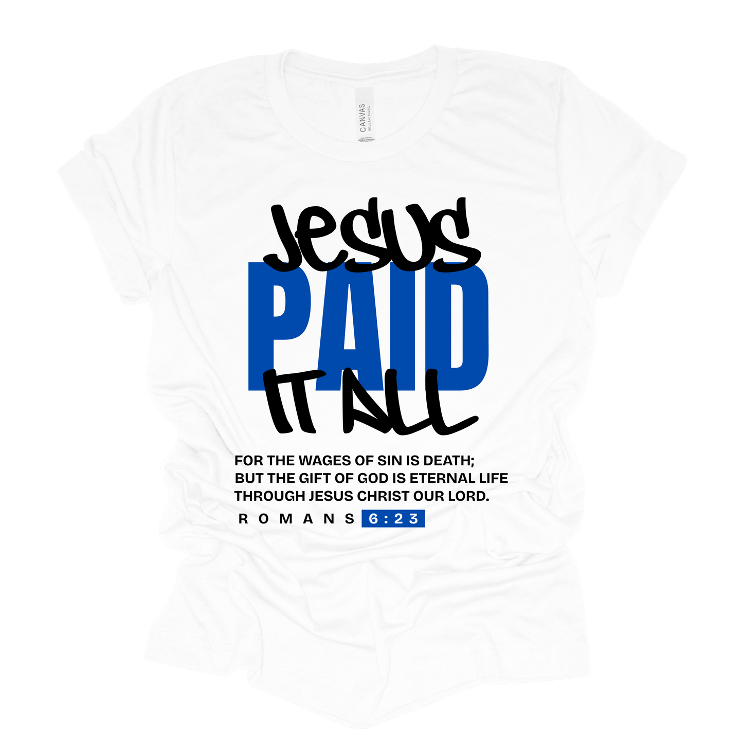 Jesus Paid It All - White