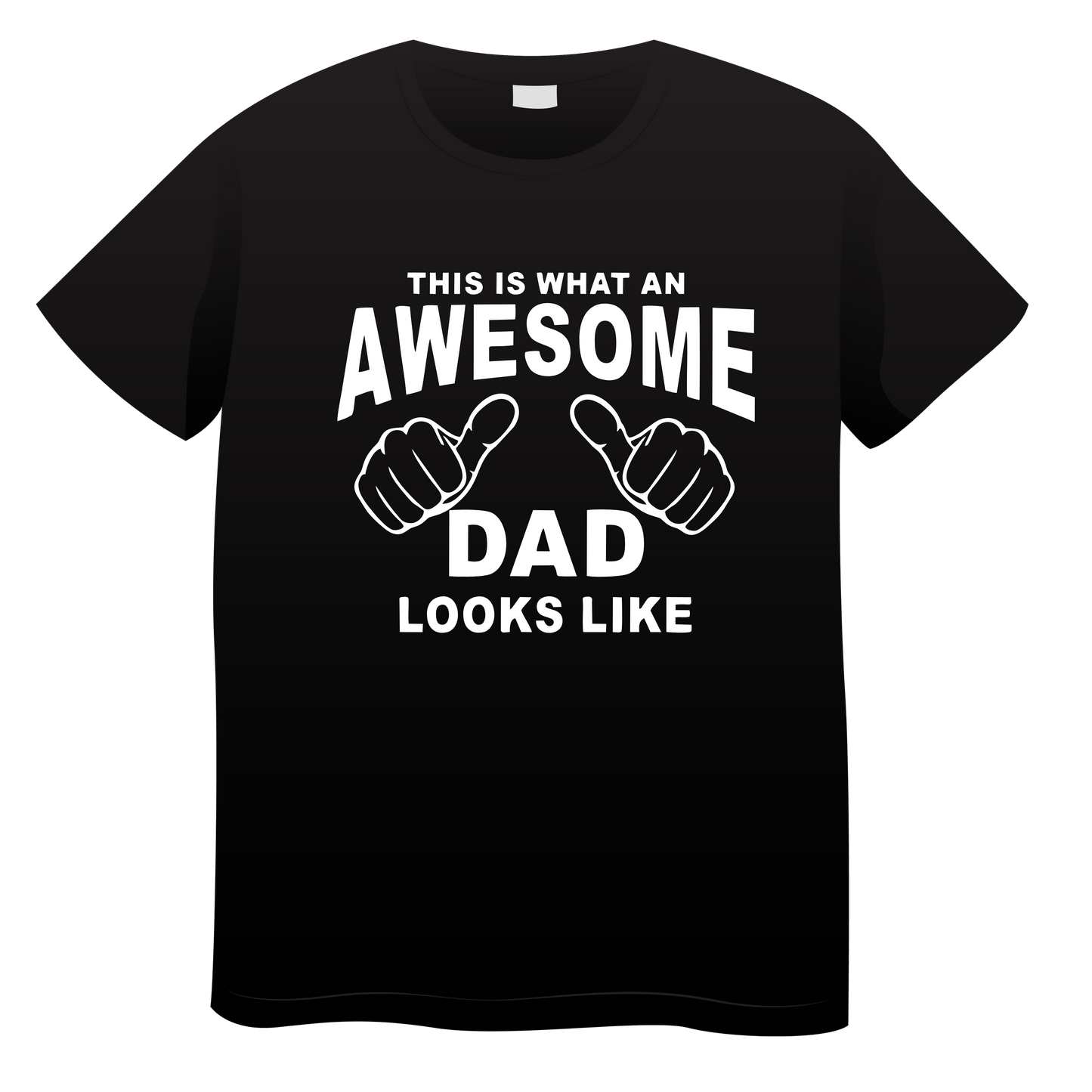 This Is What An Awesome Dad Looks Like T Shirt