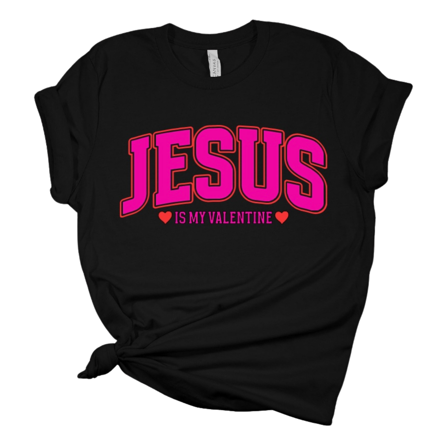 Jesus Is My Valentine