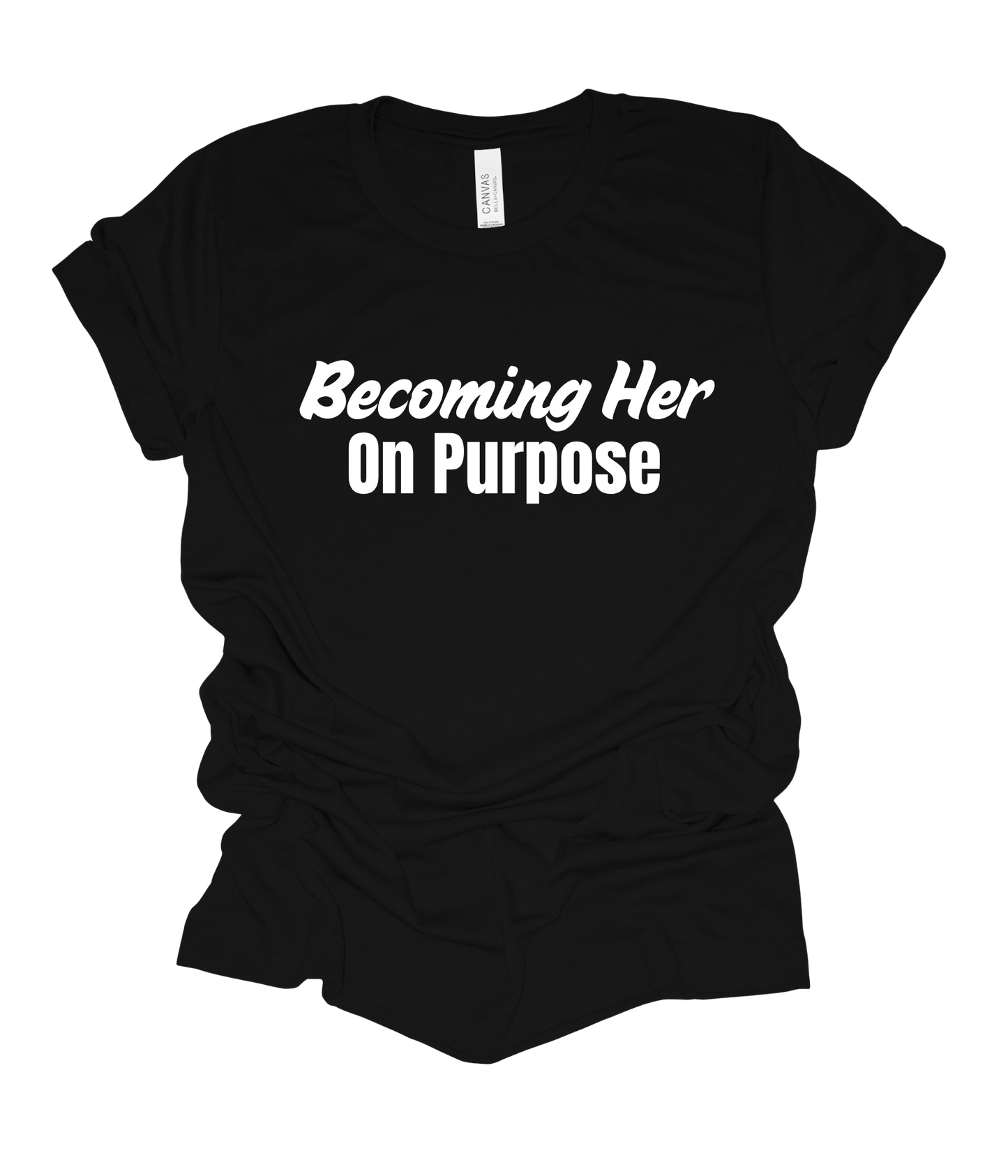 Becoming HER On Purpose