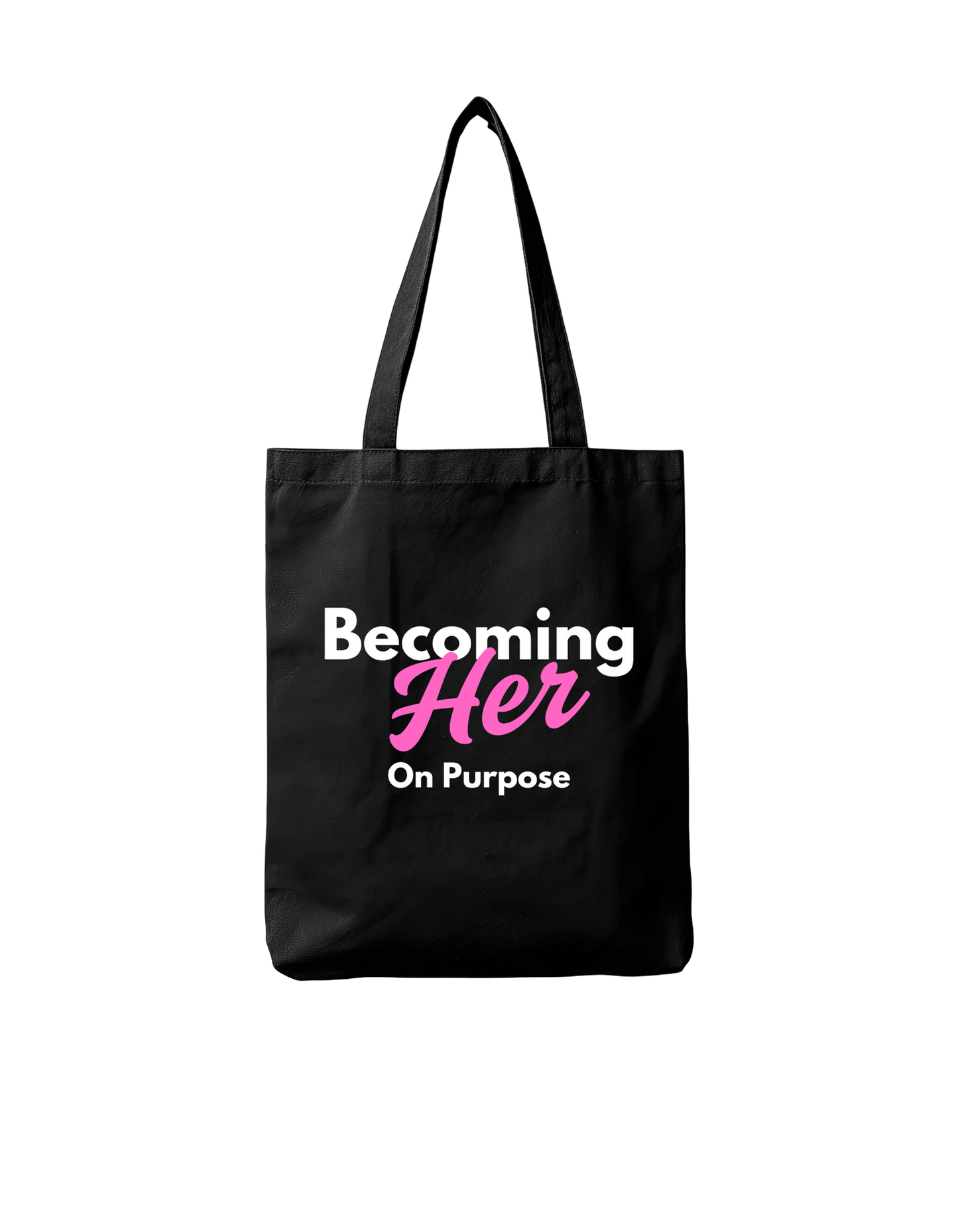 Becoming Her On Purpose