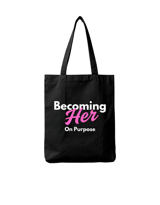 Becoming Her On Purpose