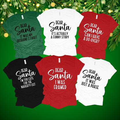 Dear Santa T Shirts