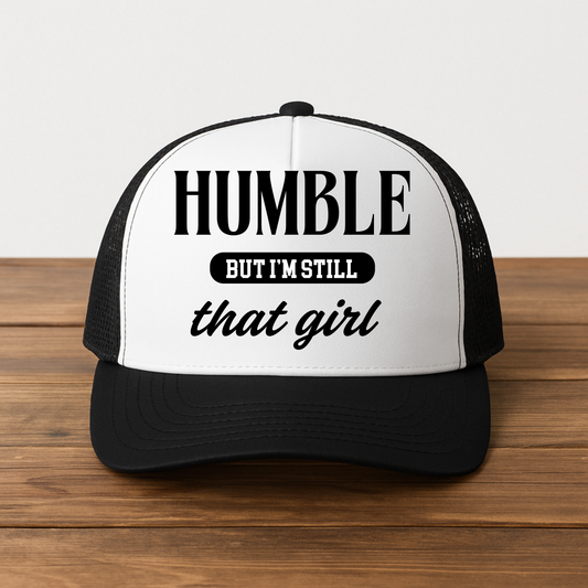 Humble, But I'm Still That Girl - Black