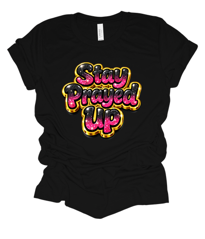 Stay Prayed Up DTF design