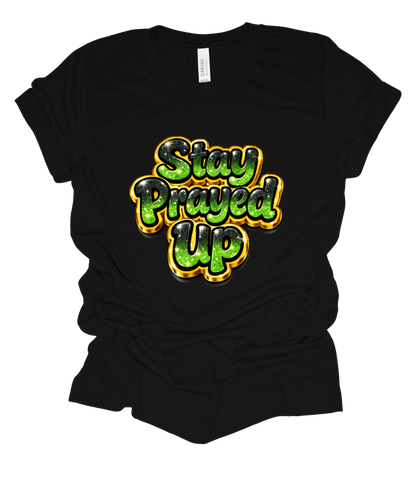 Stay Prayed Up DTF design