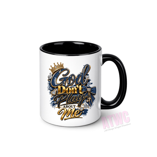 God Don’t Play About Me Decal