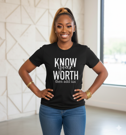 Know Your Worth...Then Add Tax