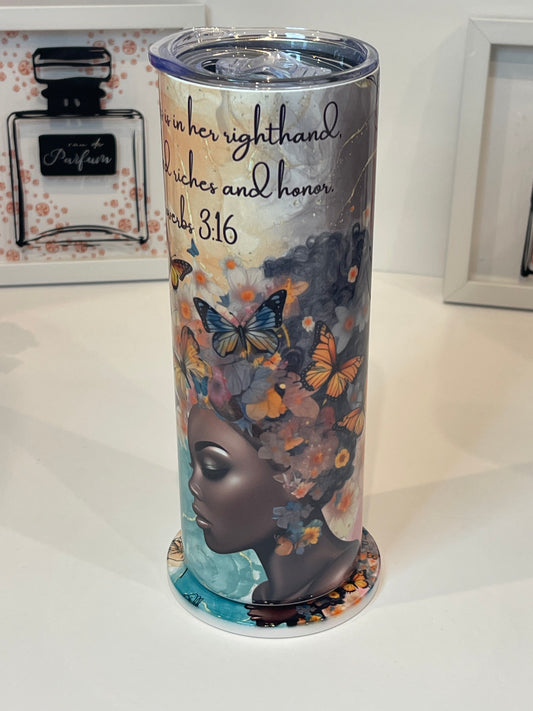Proverbs 3:16 Butterfly Affirmation Sublimation Tumbler (20 oz).