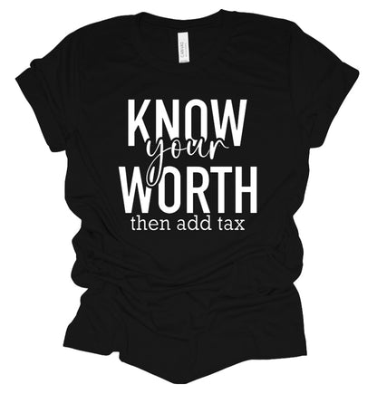 Know Your Worth...Then Add Tax