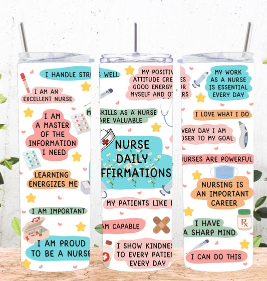 Nurse Affirmation Sublimation Tumblers