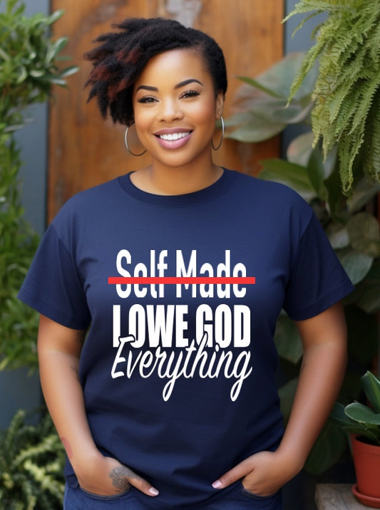 I Owe God T Shirt