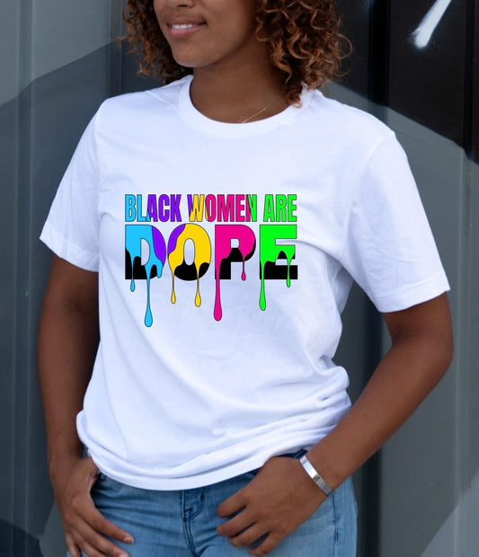 Black Women are DOPE