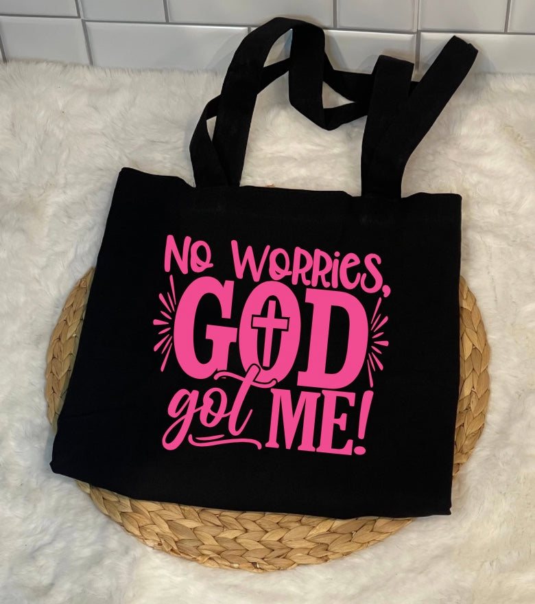 No Worries, God Got Me Tote Bag