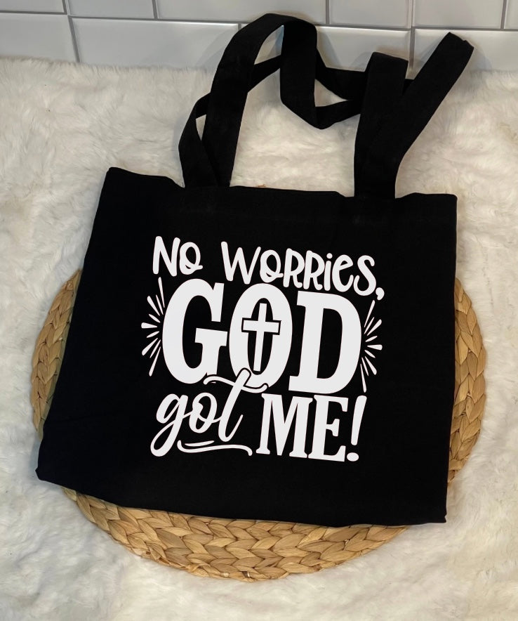 No Worries, God Got Me Tote Bag