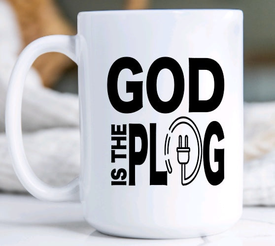 God Is the Plug Coffee Mug