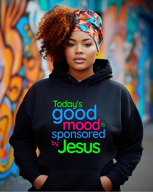 Today's Good Mood Hoodie
