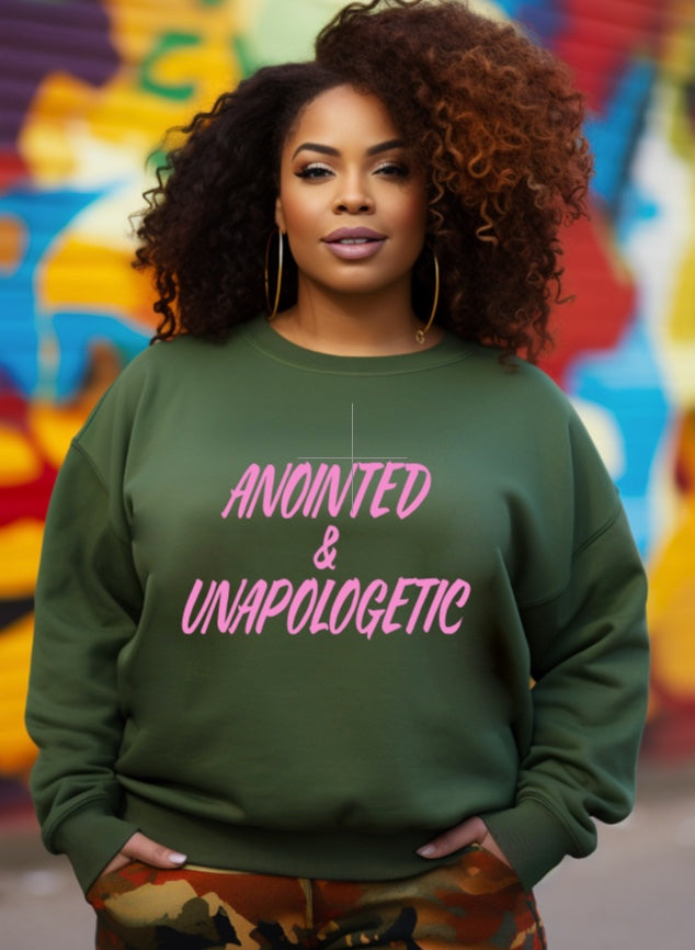 Anointed and Unapologetic Sweatshirt