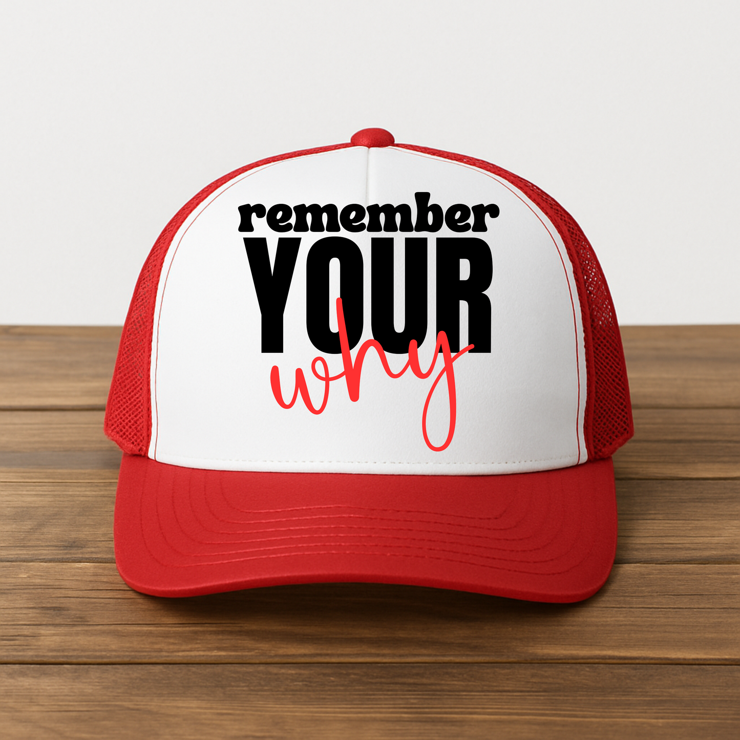 Remember Your Why Trucker Hat - Red and White